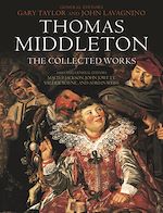 Télécharger le livre :  Thomas Middleton: The Collected Works