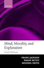 Télécharger le livre :  Mind, Morality, and Explanation