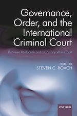 Télécharger le livre :  Governance, Order, and the International Criminal Court
