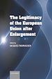 Télécharger le livre :  The Legitimacy of the European Union After Enlargement