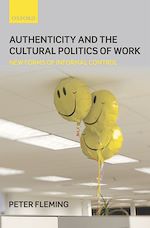 Télécharger le livre :  Authenticity and the Cultural Politics of Work