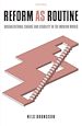 Télécharger le livre :  Reform as Routine