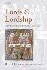 Télécharger le livre :  Lords and Lordship in the British Isles in the Late Middle Ages