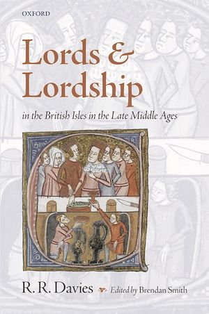 Téléchargez le livre :  Lords and Lordship in the British Isles in the Late Middle Ages