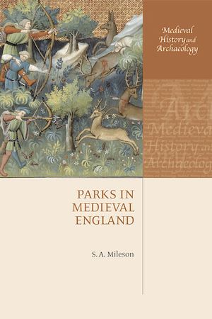 Téléchargez le livre :  Parks in Medieval England