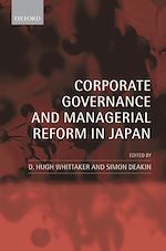 Télécharger le livre :  Corporate Governance and Managerial Reform in Japan