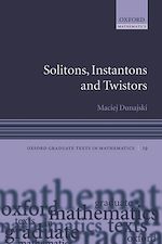 Télécharger le livre :  Solitons, Instantons, and Twistors
