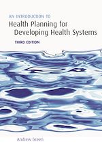 Télécharger le livre :  An Introduction to Health Planning for Developing Health Systems