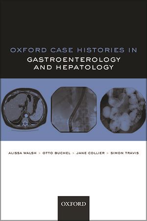Download the eBook: Oxford Case Histories in Gastroenterology and Hepatology