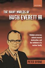 Download this eBook The Many Worlds of Hugh Everett III