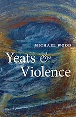 Télécharger le livre :  Yeats and Violence