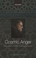 Télécharger le livre :  Cosmic Anger: Abdus Salam - The First Muslim Nobel Scientist
