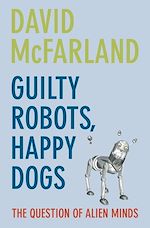 Télécharger le livre :  Guilty Robots, Happy Dogs