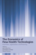 Télécharger le livre :  The Economics of New Health Technologies