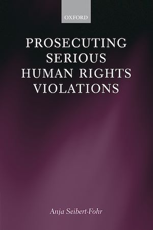 Téléchargez le livre :  Prosecuting Serious Human Rights Violations