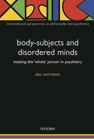 Téléchargez le livre :  Body-Subjects and Disordered Minds