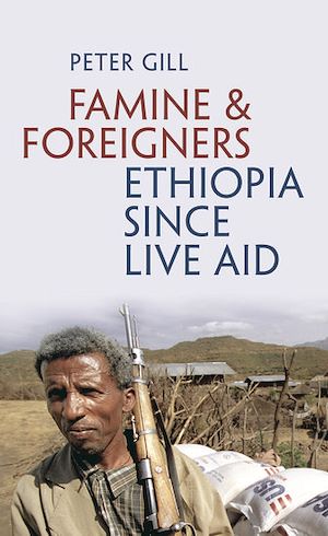 Téléchargez le livre :  Famine and Foreigners: Ethiopia Since Live Aid