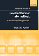 Télécharger le livre :  Proof and Disproof in Formal Logic