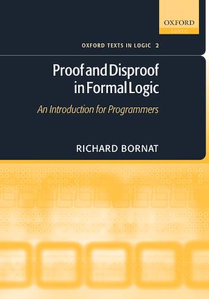 Téléchargez le livre :  Proof and Disproof in Formal Logic