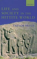 Télécharger le livre :  Life and Society in the Hittite World