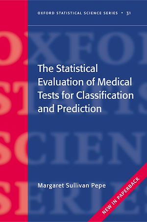 Téléchargez le livre :  The Statistical Evaluation of Medical Tests for Classification and Prediction