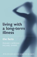Télécharger le livre :  Living with a Long-term Illness: The Facts