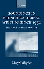 Télécharger le livre :  Soundings in French Caribbean Writing Since 1950