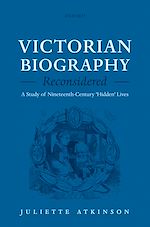 Télécharger le livre :  Victorian Biography Reconsidered