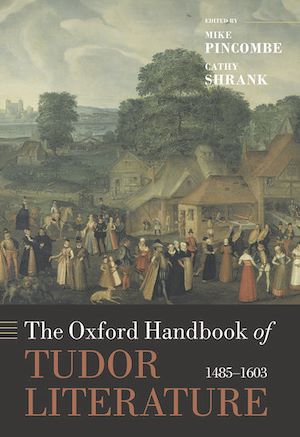 Téléchargez le livre :  The Oxford Handbook of Tudor Literature
