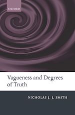 Télécharger le livre :  Vagueness and Degrees of Truth