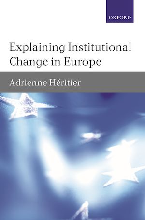 Téléchargez le livre :  Explaining Institutional Change in Europe