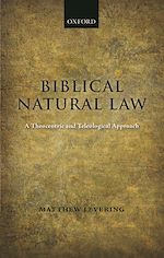 Télécharger le livre :  Biblical Natural Law