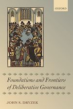 Télécharger le livre :  Foundations and Frontiers of Deliberative Governance