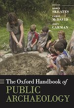 Télécharger le livre :  The Oxford Handbook of Public Archaeology