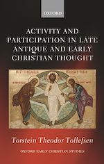 Télécharger le livre :  Activity and Participation in Late Antique and Early Christian Thought