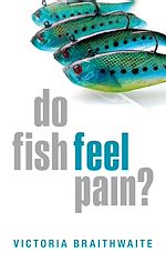 Télécharger le livre :  Do Fish Feel Pain?