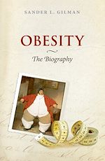 Télécharger le livre :  Obesity: The Biography