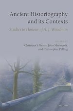 Télécharger le livre :  Ancient Historiography and Its Contexts