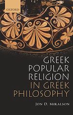 Télécharger le livre :  Greek Popular Religion in Greek Philosophy