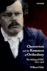 Télécharger le livre :  Chesterton and the Romance of Orthodoxy