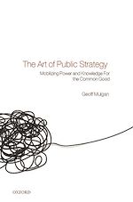 Télécharger le livre :  The Art of Public Strategy