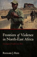 Télécharger le livre :  Frontiers of Violence in North-East Africa