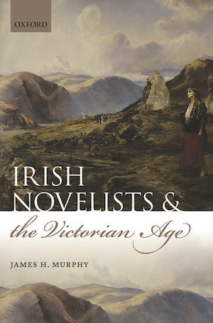 Téléchargez le livre :  Irish Novelists and the Victorian Age