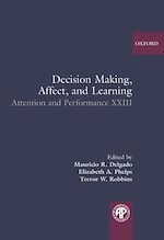 Télécharger le livre :  Decision Making, Affect, and Learning