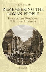 Télécharger le livre :  Remembering the Roman People