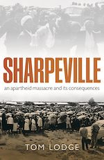 Télécharger le livre :  Sharpeville