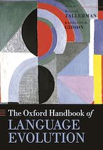 Télécharger le livre :  The Oxford Handbook of Language Evolution