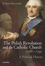Télécharger le livre :  The Polish Revolution and the Catholic Church, 1788-1792