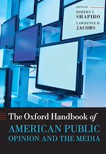 Télécharger le livre :  The Oxford Handbook of American Public Opinion and the Media