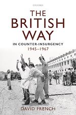 Télécharger le livre :  The British Way in Counter-Insurgency, 1945-1967
